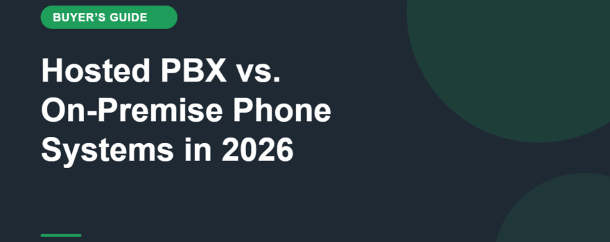 Hosted PBX vs. On-Premise Phone Systems in 2026